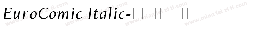 EuroComic Italic字体转换